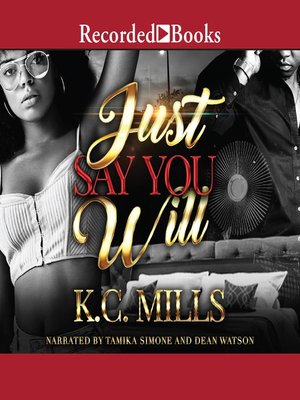 cover image of Just Say You WIll